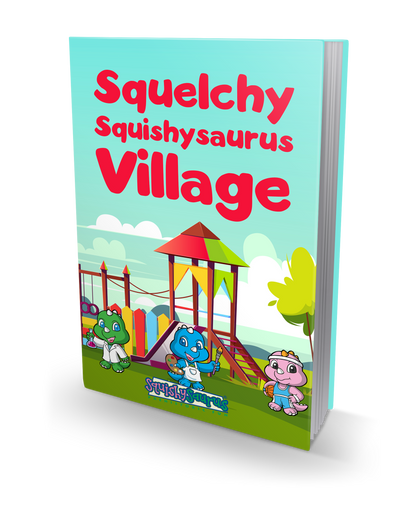 Squelchy Squishysaurus Village